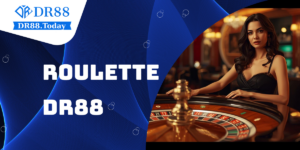 Roulette DR88 – Sòng bạc trực tuyến hấp dẫn hàng đầu 2025